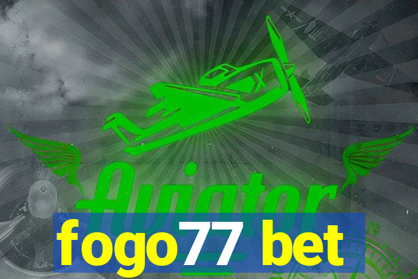 fogo77 bet